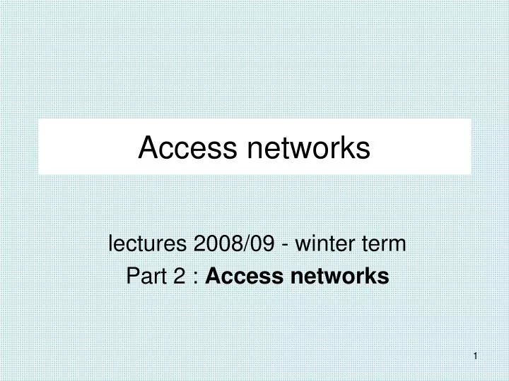 access networks