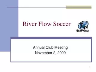 river flow soccer