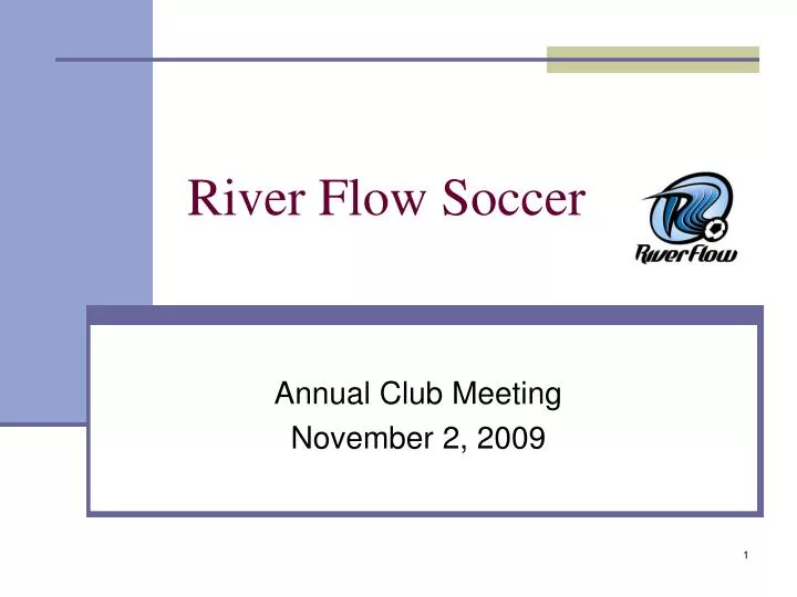 river flow soccer