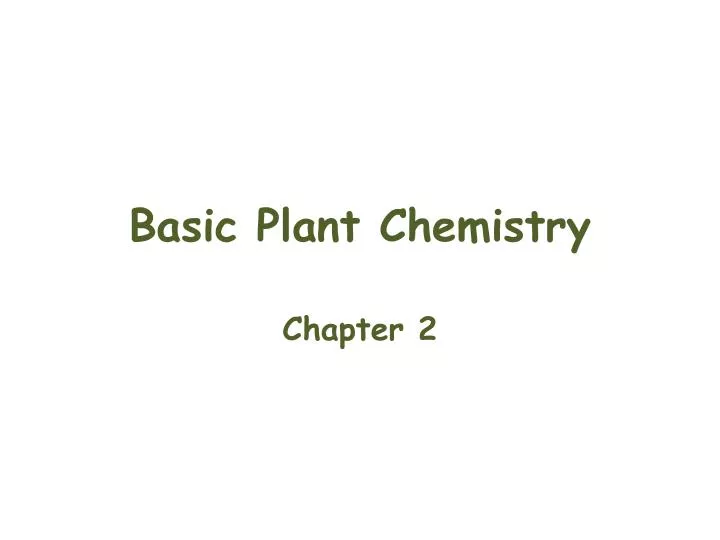 basic plant chemistry