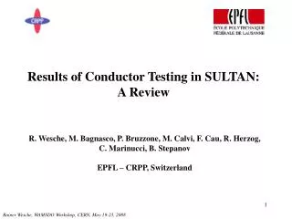 Results of Conductor Testing in SULTAN: A Review