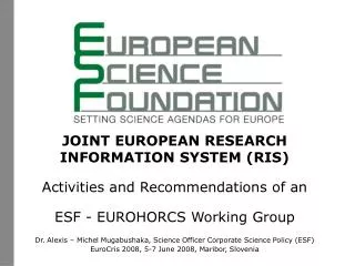 JOINT EUROPEAN RESEARCH INFORMATION SYSTEM (RIS) Activities and Recommendations of an