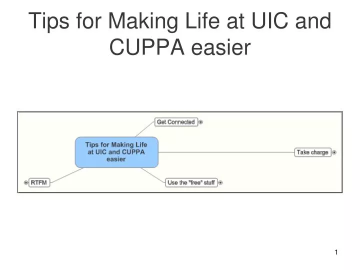 tips for making life at uic and cuppa easier