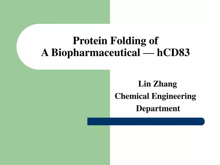 protein folding of a biopharmaceutical hcd83