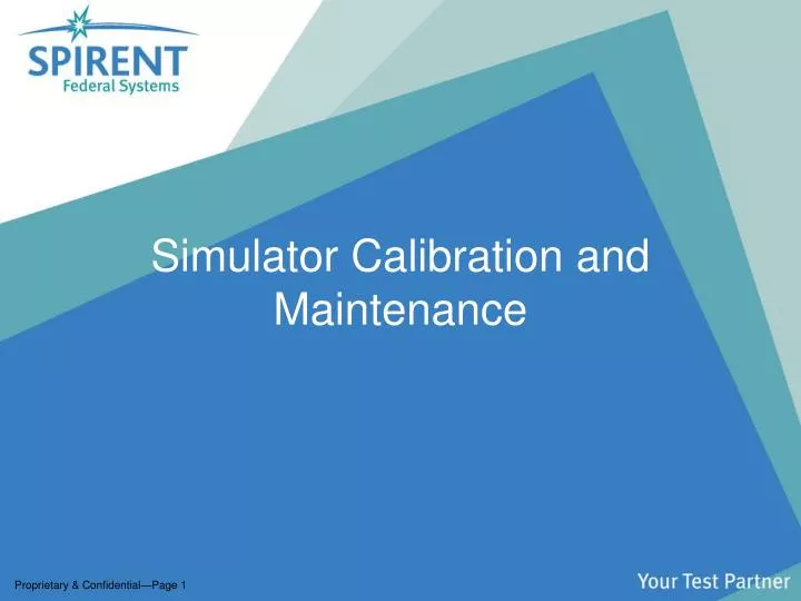 simulator calibration and maintenance