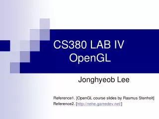 CS380 LAB IV 	OpenGL
