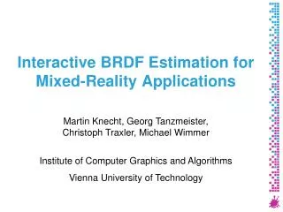 Interactive BRDF Estimation for Mixed-Reality Applications