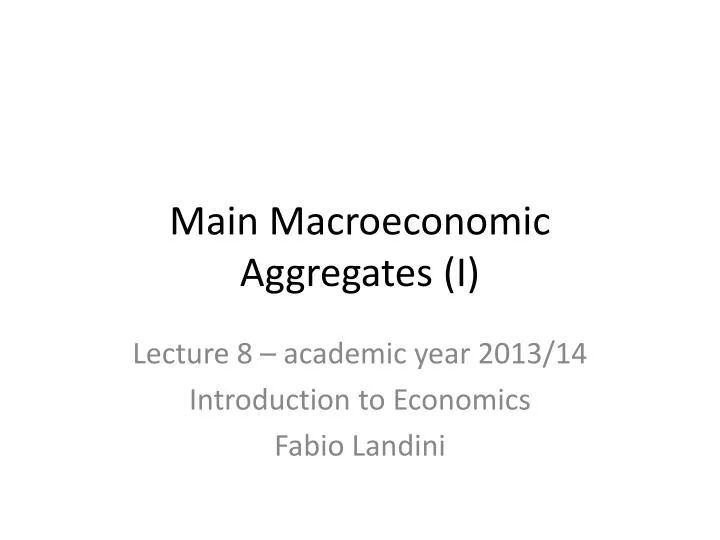 main macroeconomic aggregates i