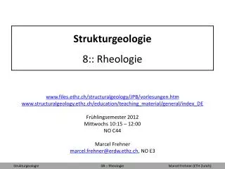 Strukturgeologie 8:: Rheologie