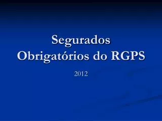 segurados obrigat rios do rgps