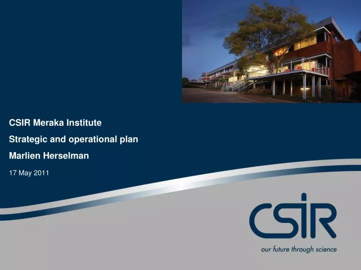 csir meraka institute strategic and operational plan marlien herselman 17 may 2011
