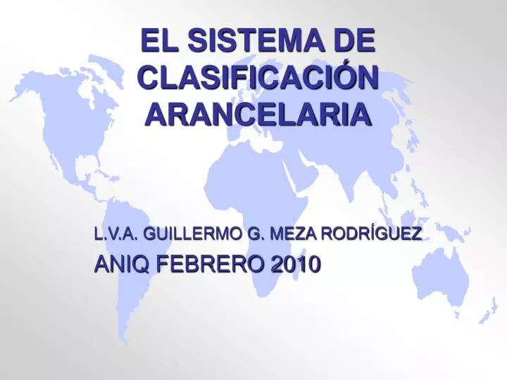 el sistema de clasificaci n arancelaria