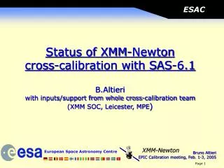 Status of XMM-Newton cross-calibration with SAS-6.1 B.Altieri