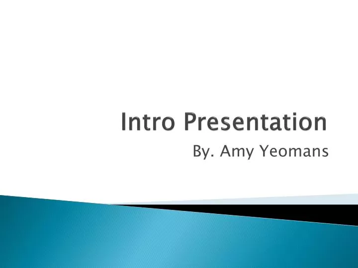 intro presentation