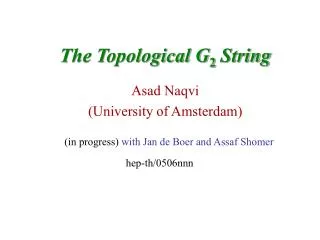 The Topological G 2 String