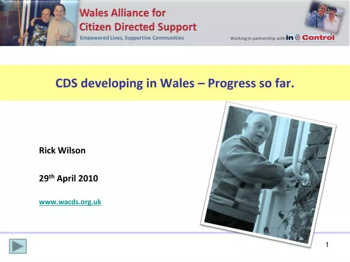 cds developing in wales progress so far