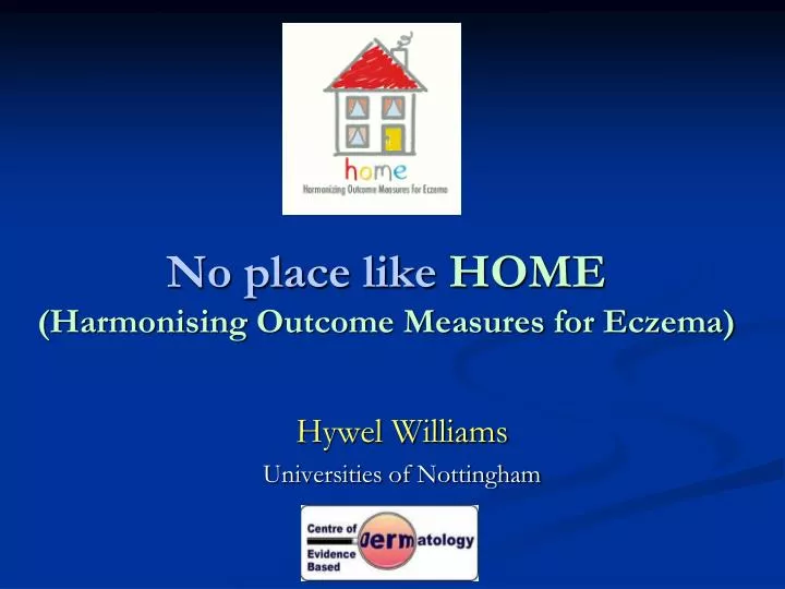 no place like home harmonising outcome measures for eczema