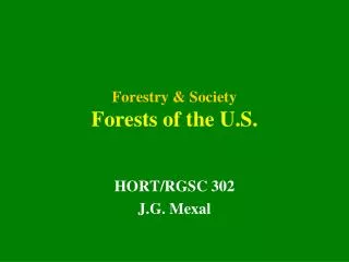 Forestry &amp; Society Forests of the U.S.