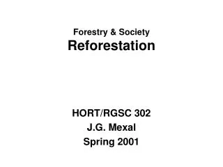 Forestry &amp; Society Reforestation