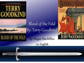 Blood of the Fold By: Terry Goodkind