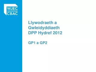 llywodraeth a gwleidyddiaeth dpp hydref 2012 gp1 a gp2