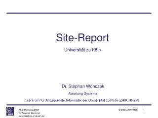 Site-Report Universität zu Köln