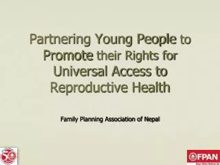 Partnering Young People to Promote their Rights for Universal Access to Reproductive Health