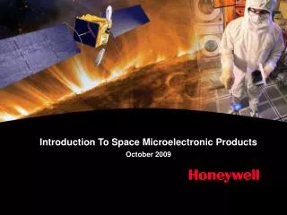 Introduction To Space Microelectronic Products October 2009