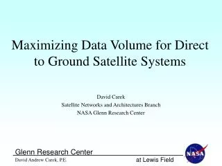 Maximizing Data Volume for Direct to Ground Satellite Systems