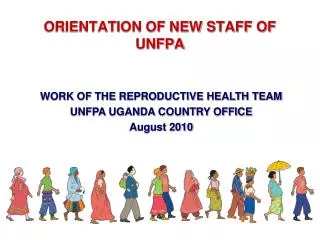 ORIENTATION OF NEW STAFF OF UNFPA