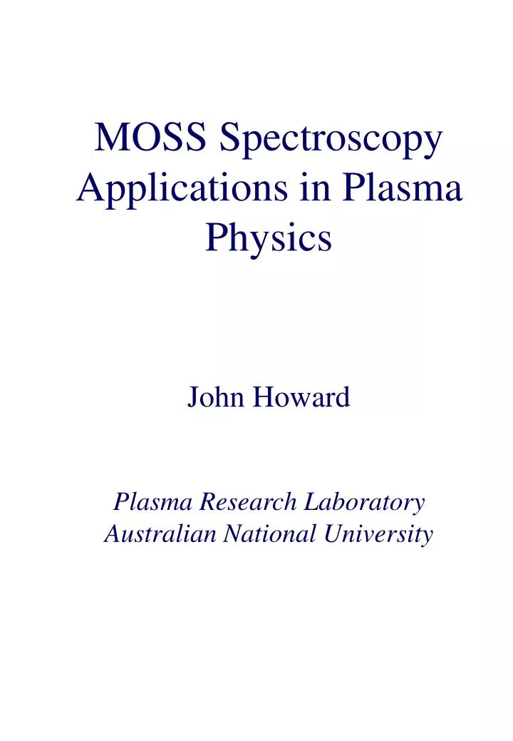 moss spectroscopy applications in plasma physics