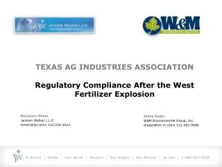 TEXAS AG INDUSTRIES ASSOCIATION Regulatory Compliance After the West Fertilizer Explosion