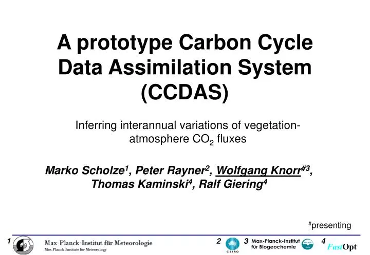 a prototype carbon cycle data assimilation system ccdas