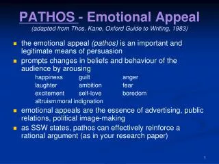PATHOS - Emotional Appeal (adapted from Thos. Kane, Oxford Guide to Writing, 1983)
