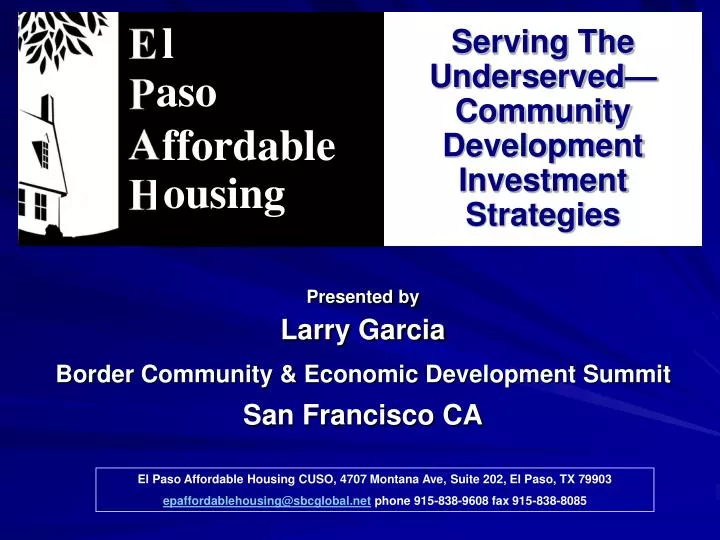 presented by larry garcia border community economic development summit san francisco ca
