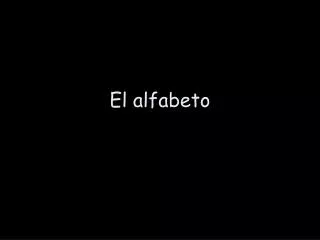 el alfabeto