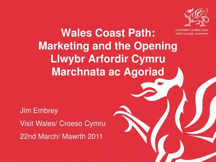 wales coast path marketing and the opening llwybr arfordir cymru marchnata ac agoriad