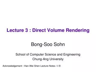 Lecture 3 : Direct Volume Rendering