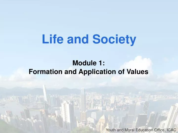 module 1 formation and application of values
