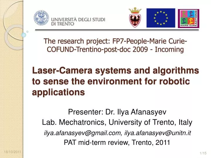 laser camera systems and algorithms to sense the environment for robotic applications
