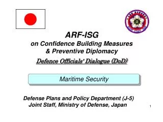 ARF-ISG on Confidence Building Measures &amp; Preventive Diplomacy Defence Officials' Dialogue (DoD)