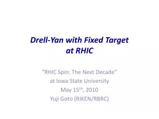 Drell-Yan with Fixed Target at RHIC