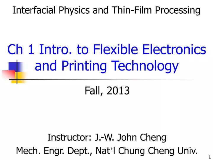 ch 1 intro to flexible electronics and printing technology