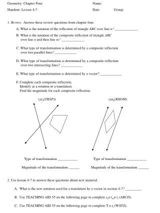 Geometry: Chapter Four			Name: Handout: Lesson 4-7			Date:	Group: