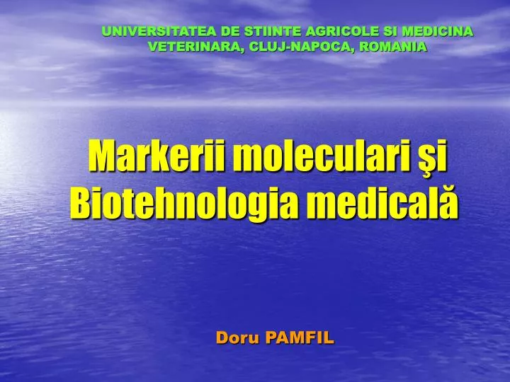 markerii moleculari i biotehnologia medical