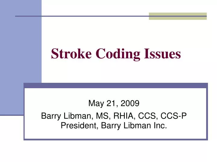 stroke coding issues