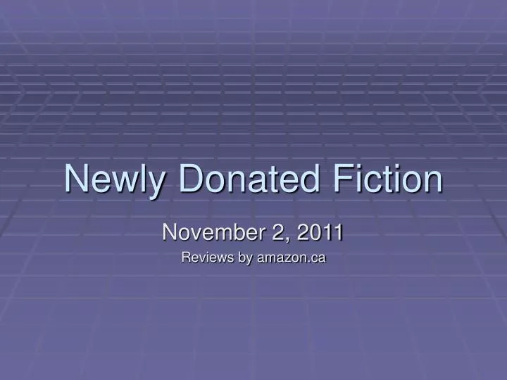 newly donated fiction
