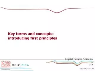 Key terms and concepts: introducing first principles