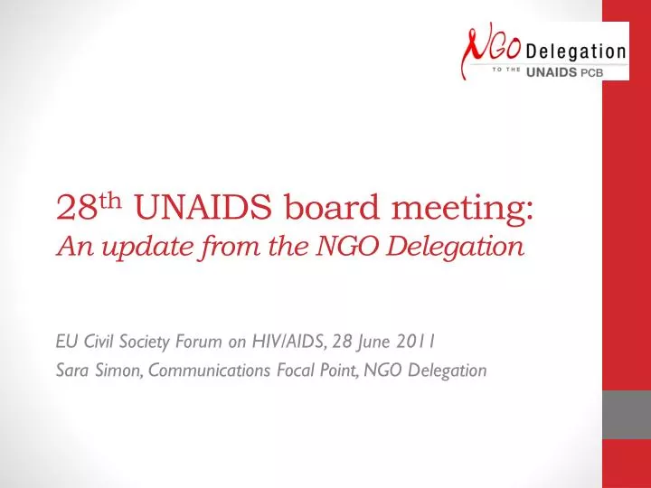 28 th unaids board meeting an update from the ngo delegation