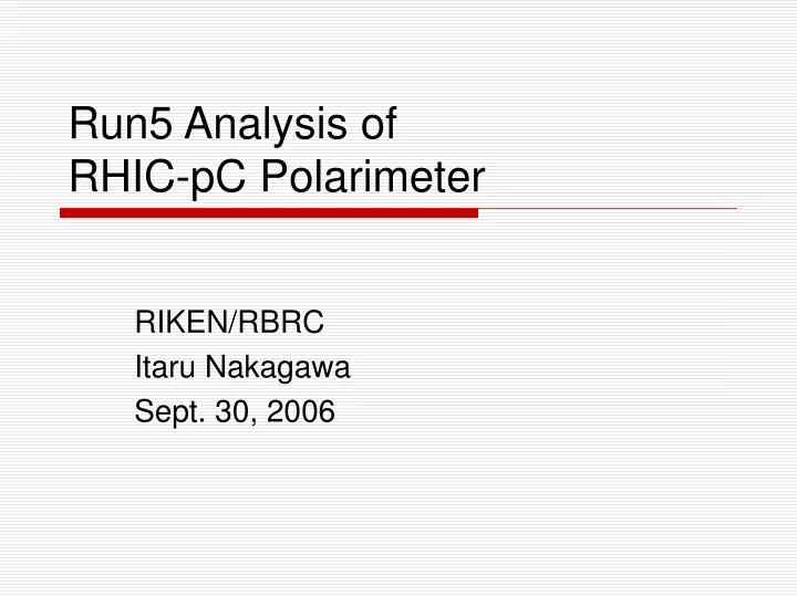 run5 analysis of rhic pc polarimeter